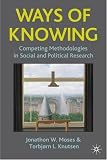 Ways of Knowing: Competing Methodologies in Social and Political Research