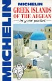 Michelin In Your Pocket Greek Islands of the Aegean, 1e (In Your Pocket)