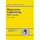 Bioprocess Engineering: Basic Concepts (2nd Edition) (Prentice Hall International Series... by Michael L. Shuler and Fikret Kargi