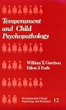 Temperament and Child Psychopathology (Developmental Clinical Psychology and Psychiatry)