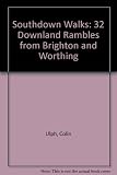 Southdown walks : 32 downland rambles from Brighton, Worthing and surrounding district