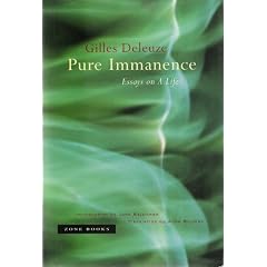 Pure Immanence: Essays on a Life