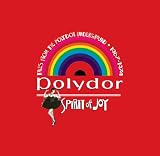 Music Tracks : Spirit Of Joy - Tales From The Polydor Underground 1967 - 1974