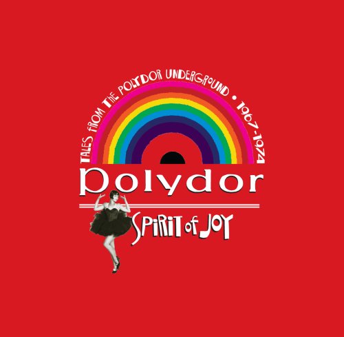 CD-Charts  Music : Spirit Of Joy - Tales From The Polydor Underground 1967 - 1974