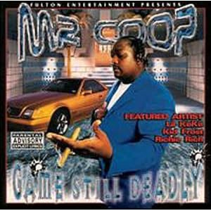 Game Still Deadly by Mr. Coop, Lil KeKe, Kid Frost, and Richie Rich (Audio CD - 1999) - Explicit Lyrics