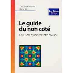 Les valeurs non-cot�es : Le premier guide pratique pour doper votre �pargne