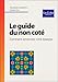 Les valeurs non-cot�es : Le premier guide pratique pour doper votre �pargne