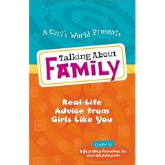 Talking About Family: Real-Life Advice from Girls Like You
