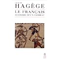 Le fran�ais, histoire d'un combat