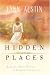 Hidden Places: A Novel by Lynn Austin ISBN 0764221973