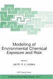 Modelling of Environmental Chemical Exposure and Risk