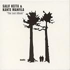 The Lost Album by  Salif Keita and Kante Manfila 