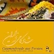 Gaumenfreude aus Persien