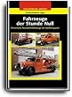 Fahrzeuge der Stunde Null: Historische Feuerwehrfahrzeuge der Jahre 1945-1949