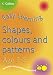 Shapes, Colours and Patterns Age 3-5