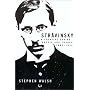 Stravinsky: A Creative Spring: Russia and France, 1882-1934