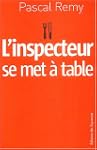 Inspecteur se met a table -l'
