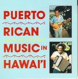 Puerto Rican Music in Hawaii: Kachi-Kachi