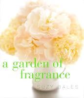 A Garden of Fragrance