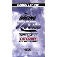 The Unofficial Boeing 747-400 Simulator Checkride Manual