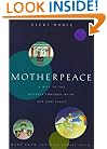 Motherpeace: A Way to the Goddess Through Myth, Art, and Tarot