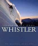 Whistler: Against All Odds