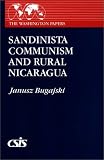 Sandinista Communism and Rural Nicaragua (The Washington Papers)