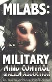 Milabs: Military Mind Control & Alien Abductions