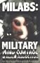 Milabs: Military Mind Control & Alien Abduction