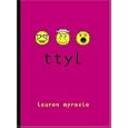 ttyl (Talk to You Later-Internet Girls)