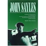 John Sayles: An Unauthorized Biography of the Pioneer Indy Filmmaker (Renaissance Books Director) book cover