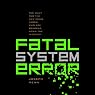 Fatal System Error: The Hunt for the New Crime Lords Who Are Bringing Down the Internet
