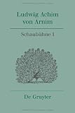 Produkt-Bild: Werke und Briefwechsel. Historische-kritische Ausgabe (Weimarer Arnim-Ausgabe) / Schaub&uuml;hne I: Bd 13: Band 13