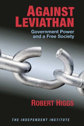 against leviathan government power and a free society