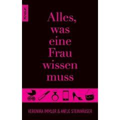 Alles, was eine Frau wissen muss