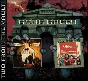Gang Green - You got it - Zortam Music