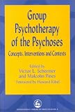 Group Psychotherapy of the Psychoses
 Concepts
 Interventions and Contexts (International Library of Group Analysis),
