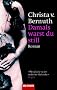 Damals warst du still: Roman