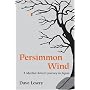 Persimmon Wind: A Martial Artist's Journey In Japan