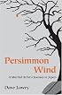 Persimmon Wind: A Martial Artist's Journey In Japan