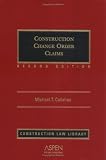 Construction Change Order Claims (Construction Law Library) - 0735552371