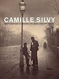 Camille Silvy : photographer of modern life