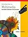 Introduction to Multimedia Featuring Windows Applications (Multimedia)
