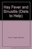 Diets to help hay fever and sinusitis