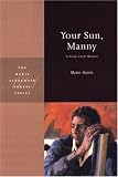 Your Sun, Manny