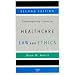 Contemporary Issues in Healthcare Law and Ethics, Second Edition