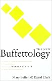 The New Buffettology: How Warren Buffett Got and Stayed Rich in Markets Like This and How You Can Too!
