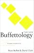 The New Buffettology: The Proven Techniques for Investing Successfully in Changing Markets That Have Made Warren Buffett the World's Most Famous Investor