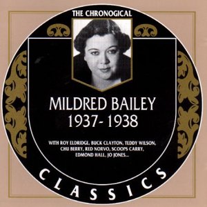 Mildred Bailey - Mildred Bailey 1937-1938 - Zortam Music