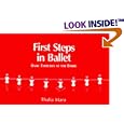 First Steps in Ballet: Basic Exercises at the Barre by  Thalia Mara